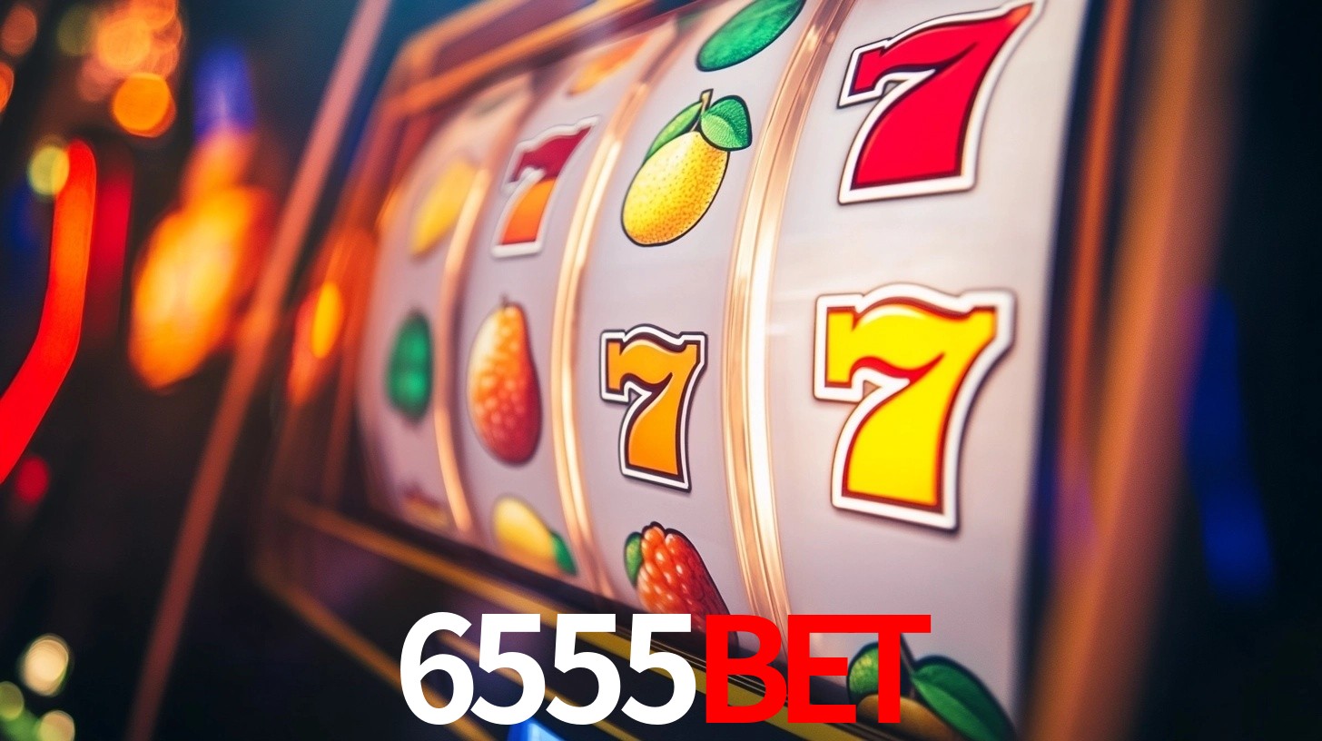 Explore as vantagens do 6555Bet: serviço profissional e confiabilidade